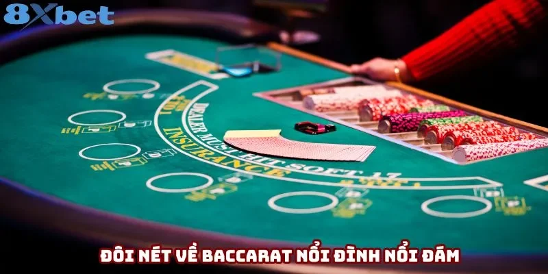 Đôi nét về Baccarat nổi đình nổi đám